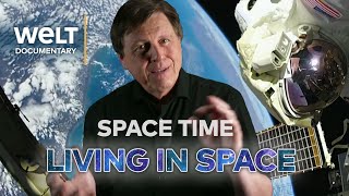 SPACE TIME: How people could live in space  discovering the possibility of the universe