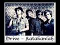 Drive - Katakanlah Drive - Katakanlah