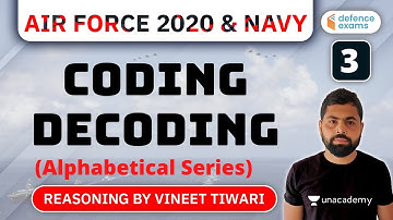 2:15 PM - Air Force Y Group & Navy | Reasoning by Vineet Tiwari | Coding-Decoding
