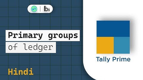 Primary groups of ledger in Tally Prime  | Tally Prime Hindi tutorials | Miniature school
