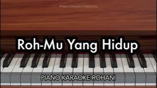 Roh-Mu Yang Hidup - JPCC | Piano Karaoke Rohani