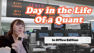 Day in the Life of a Quant \/ financial engineer | return to office edition