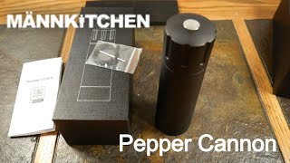 Mannkitchen Pepper Cannon: King of Pepper Grinders!
