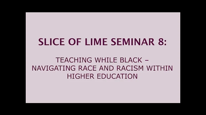 Slice of LIME Seminar 8.1: Teaching While Black  P...