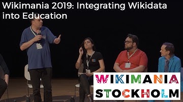 Wikimania 2019: Integrating Wikidata into Education