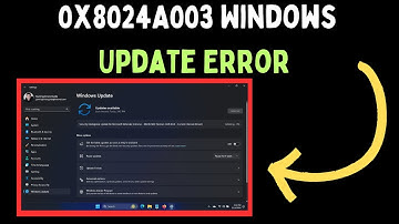 How to Fix 0x8024A003 Windows Update Error on Windows 11
