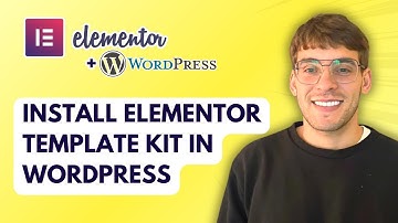 How to Install Elementor Template Kit in Wordpress [2025 Guide]