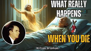 The DEADLY Secret About Dying That William Branham Exposed Net Worth