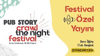 Crawl The Night Festival Özel Yayını | Club Bangkok