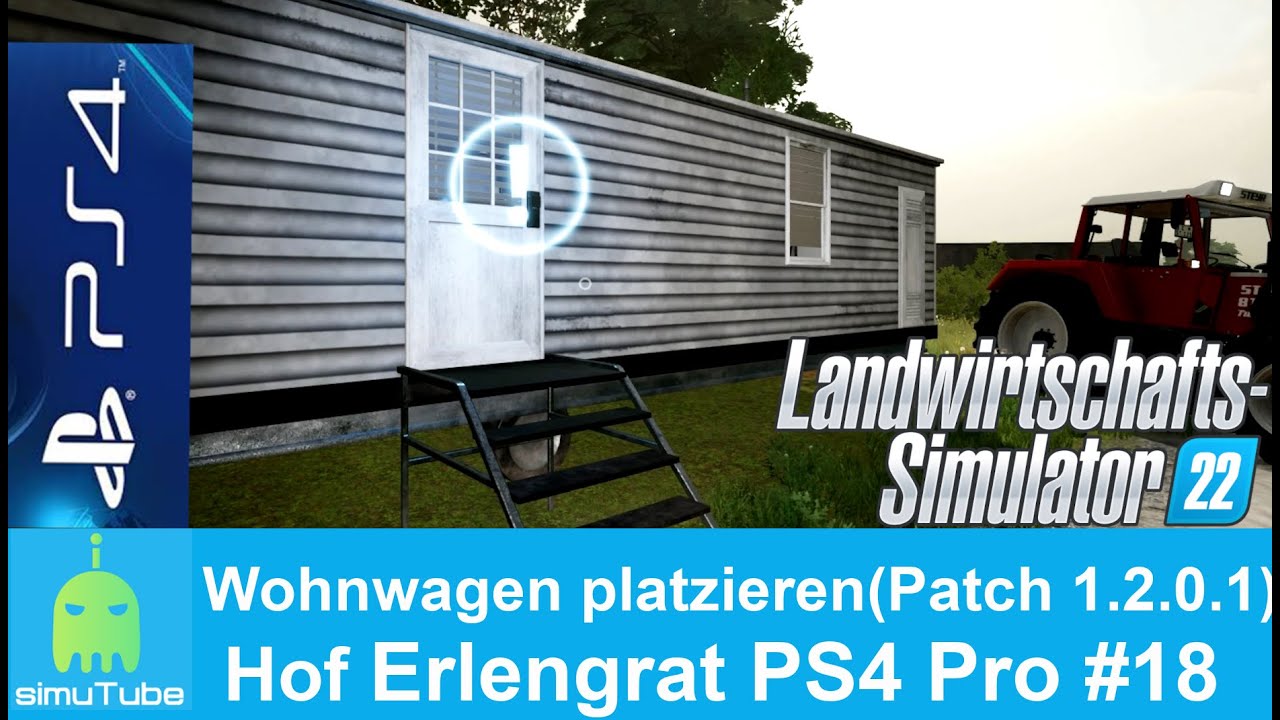 LS22 PS4 Wohnwagen platzieren (Patch 1.2.0.1) #018 Farming Simulator 22 