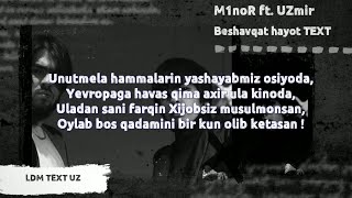 M1noR ft. UZmir - Beshavqat Hayot TEXT // LDM TEXT UZ