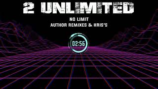 2 Unlimited -  No Limit & Remixes Kris's