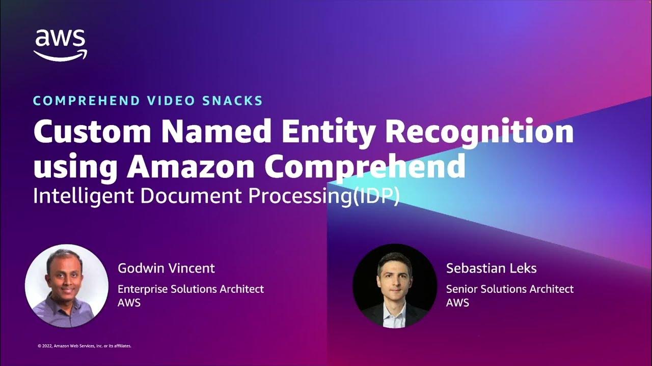 Extract entities with Amazon Comprehend - Part 2 | Amazon Web Services