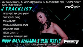 DJ HIDUP MATI BERSAMA - MAULANA WIJAYA & OVHI FIRSTY || DJ DEMI WAKTU 2021 • DUGEM HARD STYLE NEW