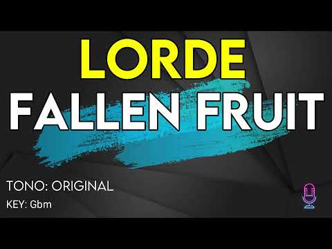 Lorde - Fallen Fruit - Karaoke Instrumental