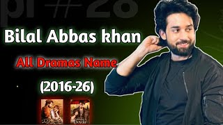 Bilal Abbas Khan All Dramas Name List Meri Zindagi Hai Tu Drama Top 15 Best Dramas Bilal Abbas