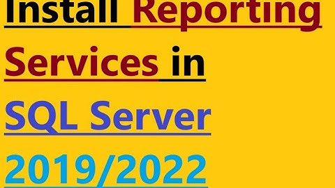 How to install Reporting Services in SQL Server