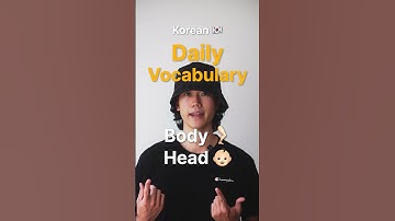 [Body-1] Body & Head in Korean🇰🇷 | Daily Korean Vocabulary
