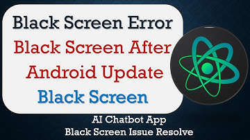 How to Fix AI Chatbot App Black Screen Error | After Android Update | Problem Solved in Android