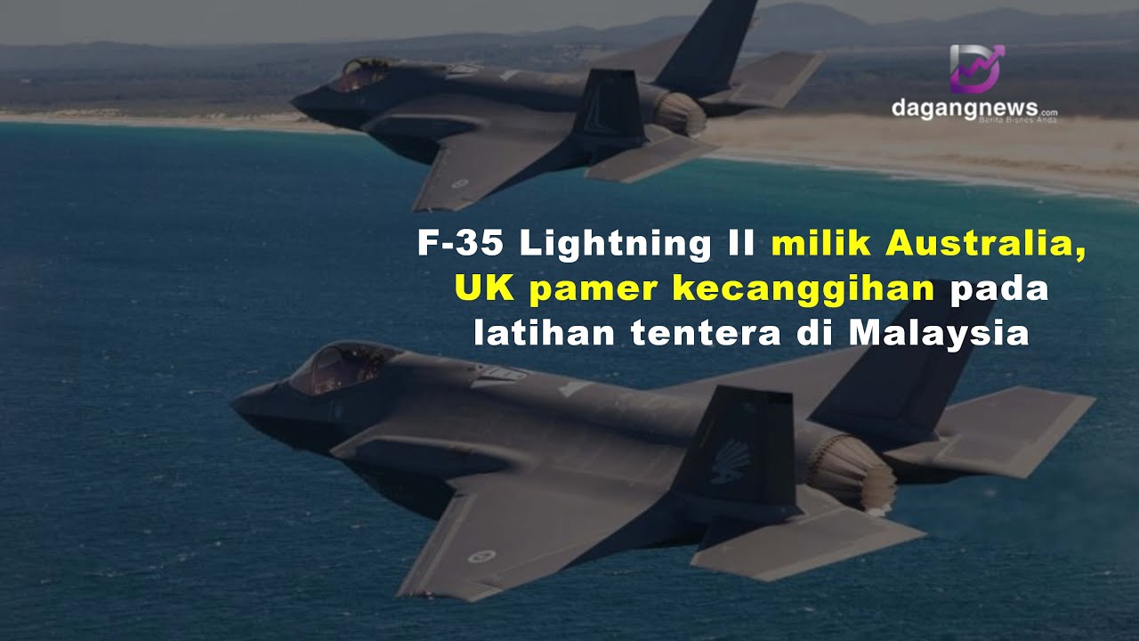 Pesawat tempur Gen 5, kapal pengangkut perkuat Latihan Bersama Lima di Malaysia