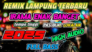 REMIX LAMPUNG TERBARU || IRAMA PAS BANGET BUAT NGLEPAS || MLYT 2025