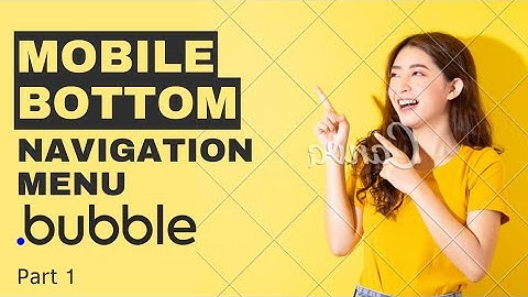 Bubble.io Tutorial: How to Create a Mobile Bottom Navigation Bar / Menu | Part1