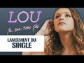 Lou | Lancement du single &quot;Ne me suis pas&quot; 🌟✨