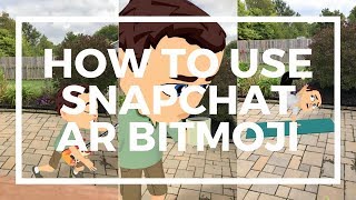 How to Use Snapchat AR Bitmoji