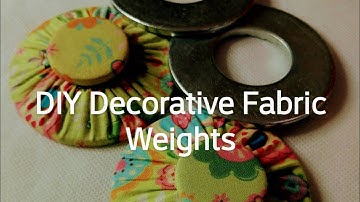 DIY Decorative Fabric Weights