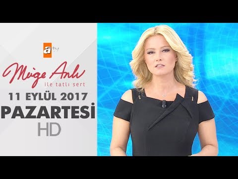 Müge Anlı İle Tatlı Sert 11 Eylül 2017 | Pazartesi