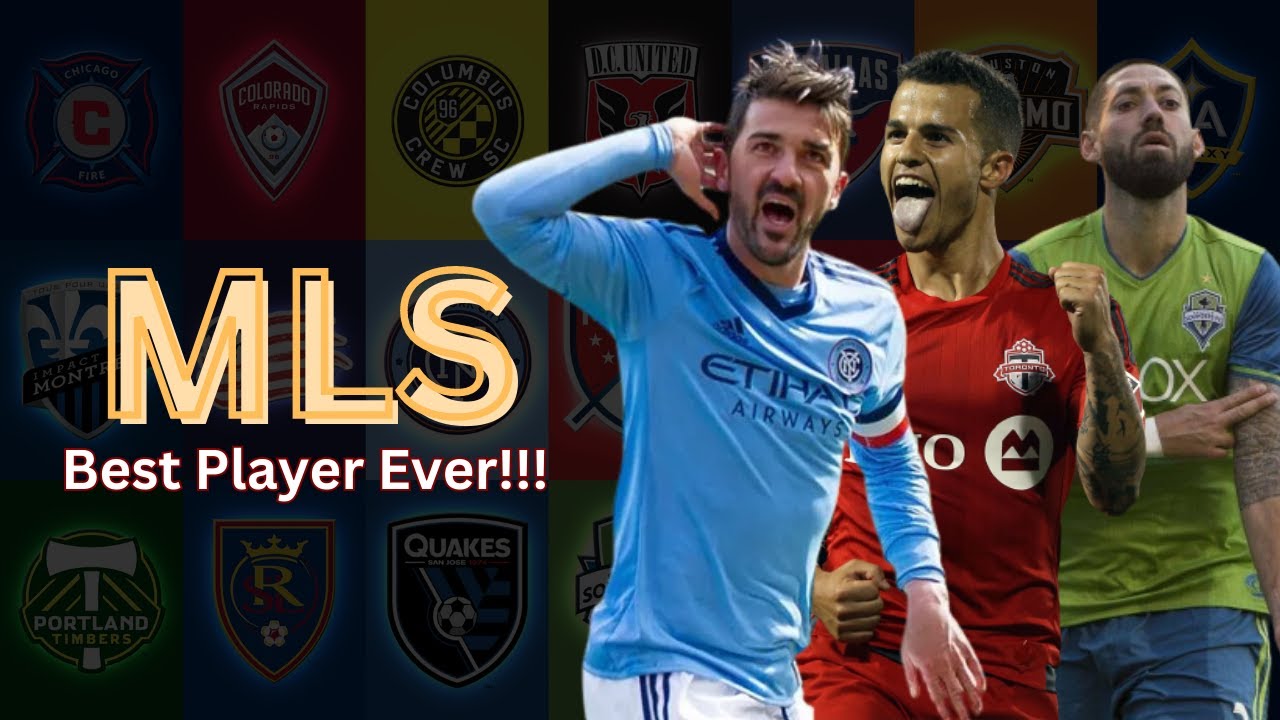 20 Best MLS Players of All Time YouTube