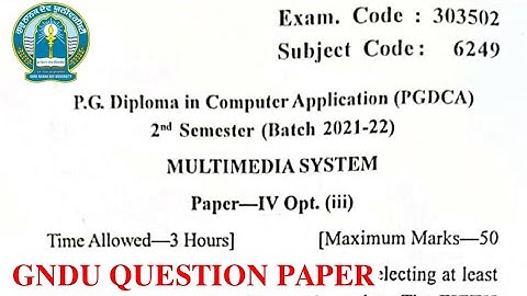 Gndu PG Diploma in Computer Application 2nd Semester Multimedia System Question Paper