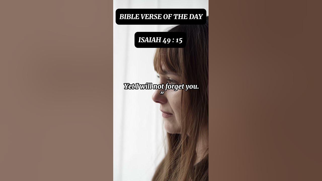 You Are Not Forgotten.  Isaiah 49:15 Reassurance. #christianshorts #bible #affirmations