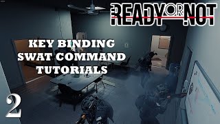 อธิบายปุ่มกดและ SWAT Command แบบละเอียด | Ready or Not 1.0 (สอนเล่น/Tutorials) P.2