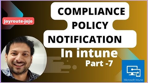 Create a Device Compliance Notification Message Template | Microsoft Intune training | Part 7