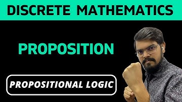 1.1) Proposition | Chapter 1 | Propositional Logic | Discrete Mathematics | GATE 2025 CS
