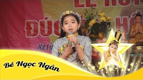 Phật Ở Trong Tâm | Bé Ngọc Ngân