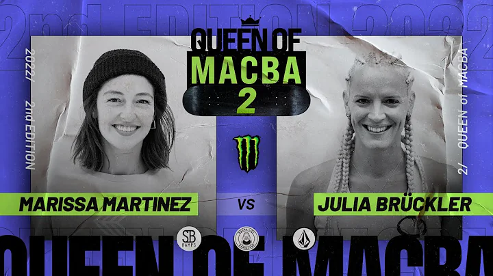 QUEEN OF MACBA 2 -  Marissa Martinez VS Julia Brck...