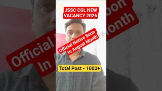 JSSC CGL 2026 NEW VACANCY OFFICIAL UPDATE #jssccgl #jssccglresult #shorts