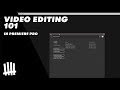 Video Editing 101 in Adobe Premiere
