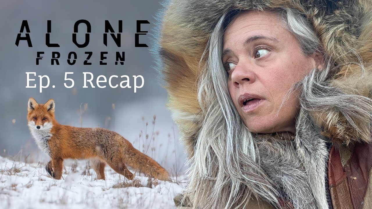 ALONE FROZEN Episode 5 Recap OUTFOXED YouTube