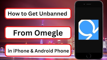 How to Get Unbanned From Omegle on iPhone And Android Phone | 2023