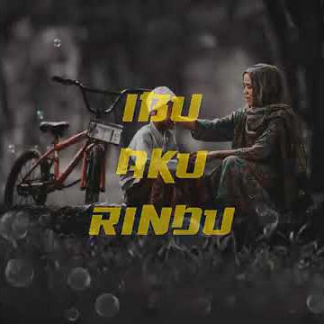 Story wa Ibu aku rindu cover az zahir