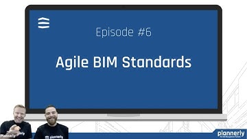 Agile BIM Standards