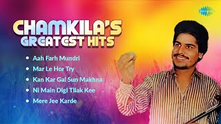 Chamkila's  Greatest Hits | Kan Kar Gal Sun Makhna | Mere Jee Karde | Amar Singh Chamkila | Amarjot