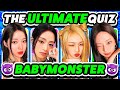 THE ULTIMATE BABYMONSTER QUIZ 😈🤘 BABYMON Challenge - KPOP QUIZ 2024