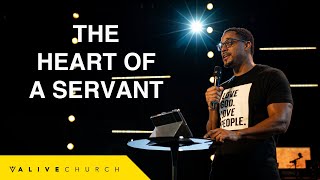 The Heart Of A Servant | Pastor Aaron Chapman