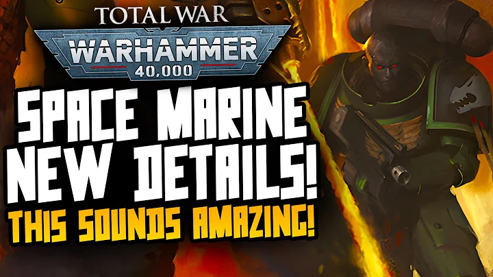 Total War: Warhammer 40,000 - NEW Space Marine details sound AMAZING!