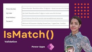 How to Use IsMatch Function in Power Apps | Validate Phone, Email, Zip Code &amp; Password