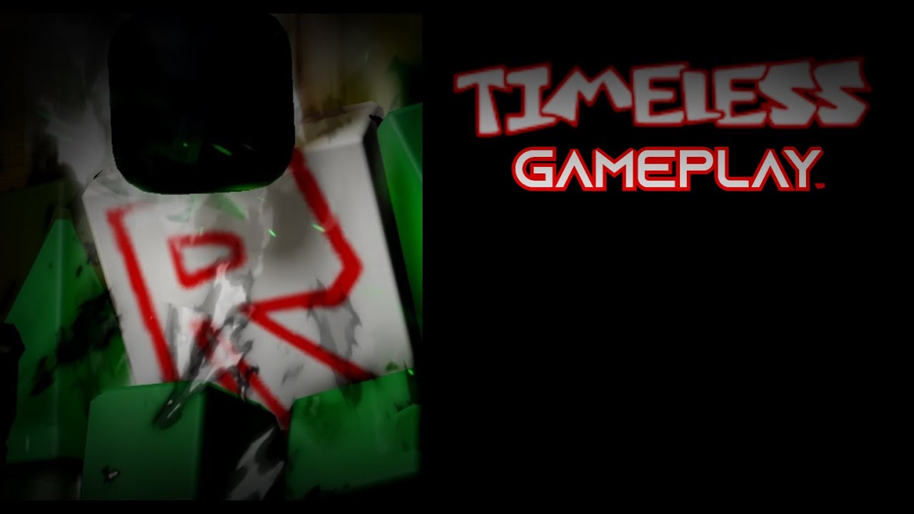 Timeless 1x1x1x1 Gameplay Forsaken YouTube timeless-1x1x1x1-gameplay-forsaken-youtube